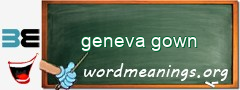 WordMeaning blackboard for geneva gown